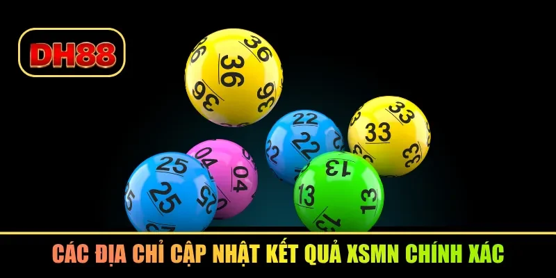 Các địa chỉ cập nhật kết quả XSMN chính xác